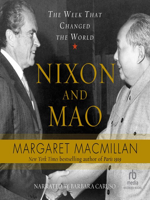 Title details for Nixon and Mao by Margaret MacMillan - Available
